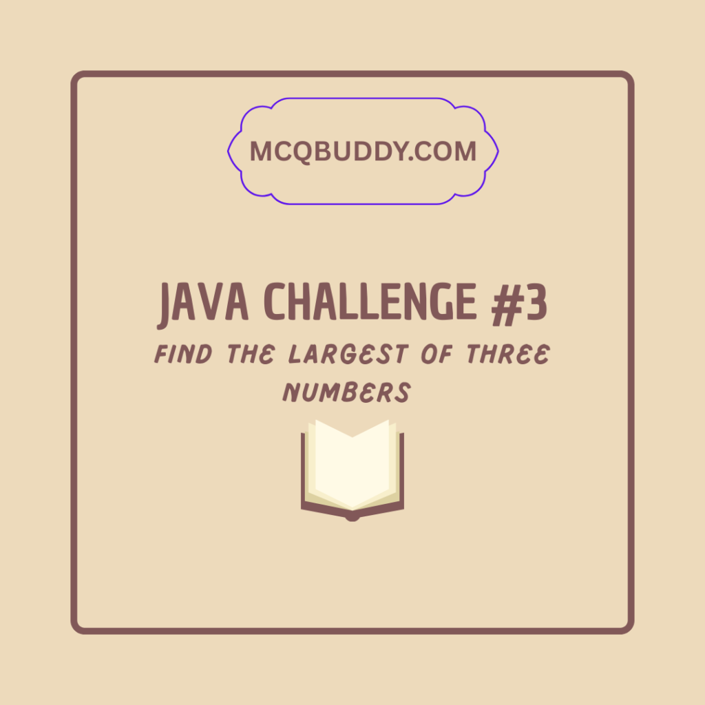 Find the Largest of Three Numbers