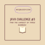 Find the Largest of Three Numbers